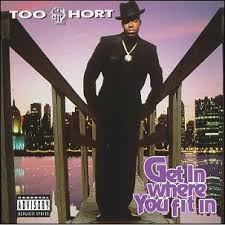 Too $Hort - Get In Where You Fit In in der Gruppe CD / Hip Hop-Rap bei Bengans Skivbutik AB (5588706)