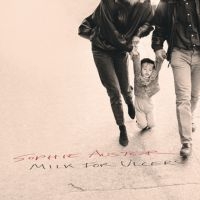 Auster Sophie - Milk For Ulcers in der Gruppe VINYL / Kommande / Pop-Rock bei Bengans Skivbutik AB (5588744)