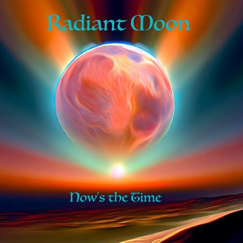 Radiant Moon - Now?S The Time in der Gruppe CD / Pop-Rock bei Bengans Skivbutik AB (5588901)