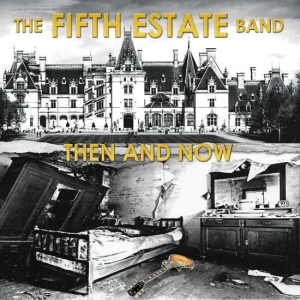 The Fifth Estate - Then & Now in der Gruppe UNSERE TIPPS / Freitagsveröffentlichungen / 2025-04-04 bei Bengans Skivbutik AB (5588902)