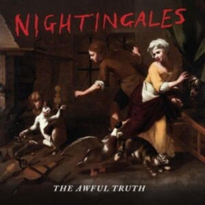 Nightingales The - The Awful Truth in der Gruppe UNSERE TIPPS / Freitagsveröffentlichungen / 2025-04-04 bei Bengans Skivbutik AB (5588914)