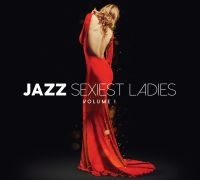Various Artists - Jazz Sexiest Ladies - Vol 1 (3 Cd D in der Gruppe UNSERE TIPPS / Freitagsveröffentlichungen / 2025-03-28 bei Bengans Skivbutik AB (5588960)