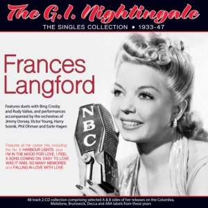 Frances Langford - The G.I. Nightingale - The Singles in der Gruppe UNSERE TIPPS / Freitagsveröffentlichungen / 2025-04-25 bei Bengans Skivbutik AB (5589059)