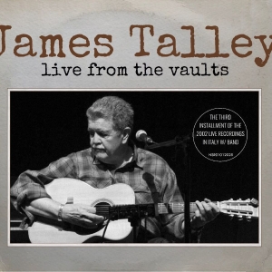 Talley James - Live From The Vaults in der Gruppe CD / Blues,Pop-Rock bei Bengans Skivbutik AB (5589148)
