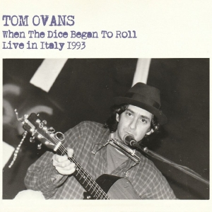 Ovans Tom - When The Dice Began To Roll in der Gruppe CD / Pop-Rock bei Bengans Skivbutik AB (5589150)