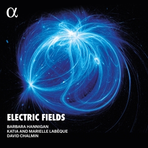 Barbara Hannigan - Electric Fields in der Gruppe VINYL / Kommande / Klassiskt bei Bengans Skivbutik AB (5589362)