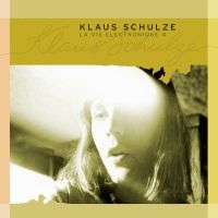 Schulze Klaus - La Vie Electronique Vol. 4 in der Gruppe CD bei Bengans Skivbutik AB (5589509)