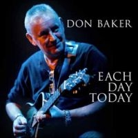 Don Baker - Each Day Today in der Gruppe UNSERE TIPPS / Freitagsveröffentlichungen / 2025-04-04 bei Bengans Skivbutik AB (5589630)