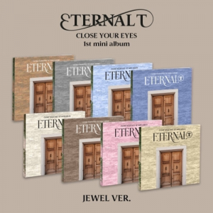 Close Your Eyes - Eternalt (Jewel Ver.) (Random) in der Gruppe UNSERE TIPPS / Freitagsveröffentlichungen / 2025-04-11 bei Bengans Skivbutik AB (5589730)