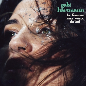 Hartmann Gabi - La Femme Aux Yeux De Sel in der Gruppe Övrigt / bei Bengans Skivbutik AB (5589771)