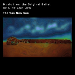 Newman Thomas - Of Mice And Men (Music From The Original Ballet) in der Gruppe Övrigt / bei Bengans Skivbutik AB (5589788)