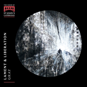 Choir Of St John's College Cambrid - Lament & Liberation in der Gruppe CD / Kommande / Klassiskt bei Bengans Skivbutik AB (5589813)