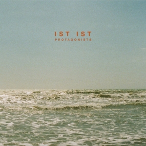 Ist Ist - Protagonists (Sea Foam Green Vinyl in der Gruppe UNSERE TIPPS / Startsida - Vinyl Nyheter & Kommande bei Bengans Skivbutik AB (5589908)