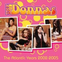 The Donnas - The Atlantic Years 2002-2005 in der Gruppe CD / Kommande / Pop-Rock bei Bengans Skivbutik AB (5590134)