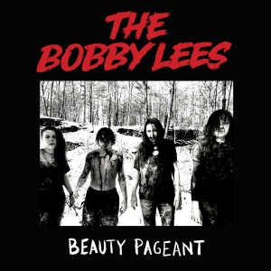 Bobby Lees The - Beauty Pageant in der Gruppe VINYL / Pop-Rock bei Bengans Skivbutik AB (5590188)