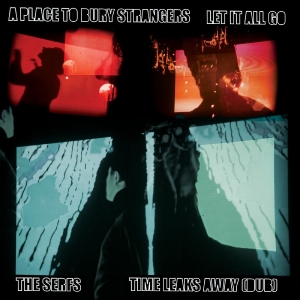 A Place To Bury Strangers - A Place To Bury Strangers Let It Al in der Gruppe UNSERE TIPPS / Freitagsveröffentlichungen / 2025-07-11 bei Bengans Skivbutik AB (5590205)