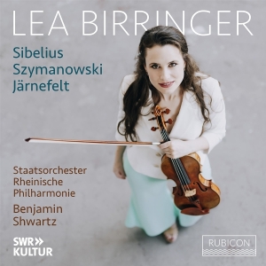 Lea Birringer & Staatsorchester Rheinische Philharmonie & Benjamin Shwartz - Sibelius/Szymanowski/Jarnefelt: Violin Concerto Op. 47/Violin Concerto Op. 61//Berceuse in der Gruppe CD bei Bengans Skivbutik AB (5590333)