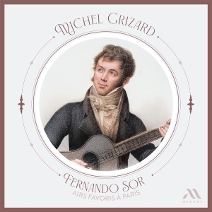 Michel Grizard - Fernando Sor: Airs Favoris A Paris in der Gruppe CD bei Bengans Skivbutik AB (5590774)