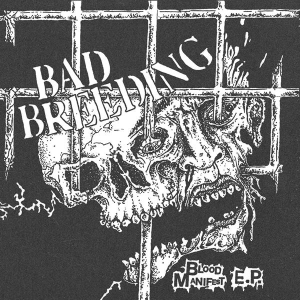 Bad Breeding - Blood Manifest in der Gruppe Övrigt / bei Bengans Skivbutik AB (5590959)