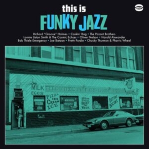 Various Artists - This Is Funky Jazz in der Gruppe UNSERE TIPPS / Freitagsveröffentlichungen / 2025-04-25 bei Bengans Skivbutik AB (5590976)