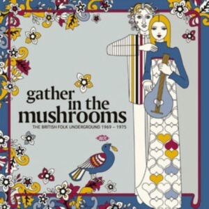 Various Artists - Gather In The Mushrooms: The Britis in der Gruppe VINYL bei Bengans Skivbutik AB (5590977)