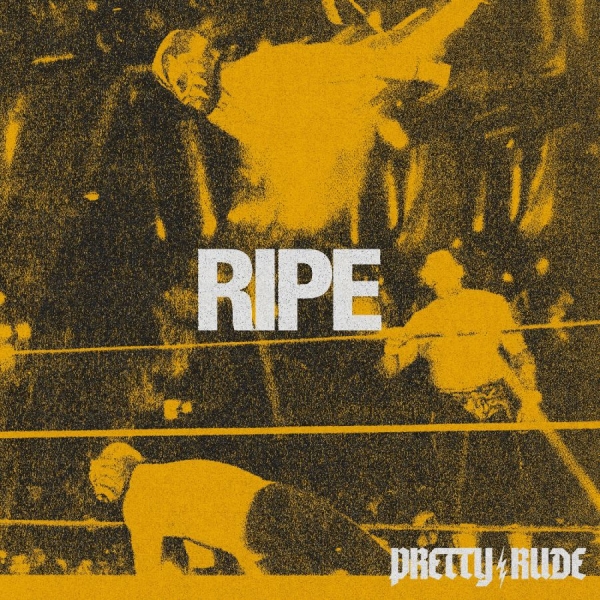 Pretty Rude - Ripe in der Gruppe VINYL / Pop-Rock bei Bengans Skivbutik AB (5591130)