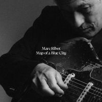 Ribot Marc - Map Of A Blue City (Indie Exclusive in der Gruppe VINYL / Kommande / Pop-Rock bei Bengans Skivbutik AB (5591246)