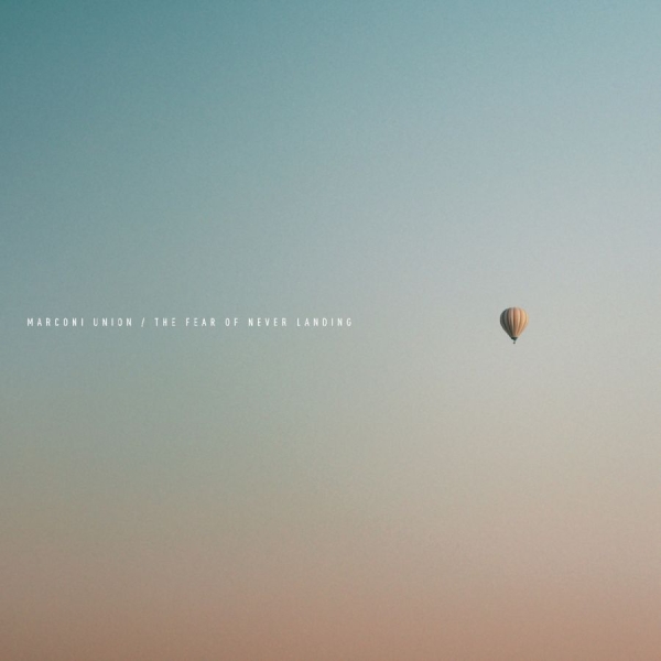 Marconi Union - The Fear Of Never Landing in der Gruppe VINYL / Bestseller bei Bengans Skivbutik AB (5591356)