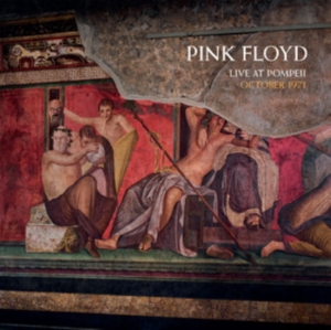 Pink Floyd - Live At Pompeii, October 1971 in der Gruppe UNSERE TIPPS / Freitagsveröffentlichungen / 2025-04-11 bei Bengans Skivbutik AB (5591378)