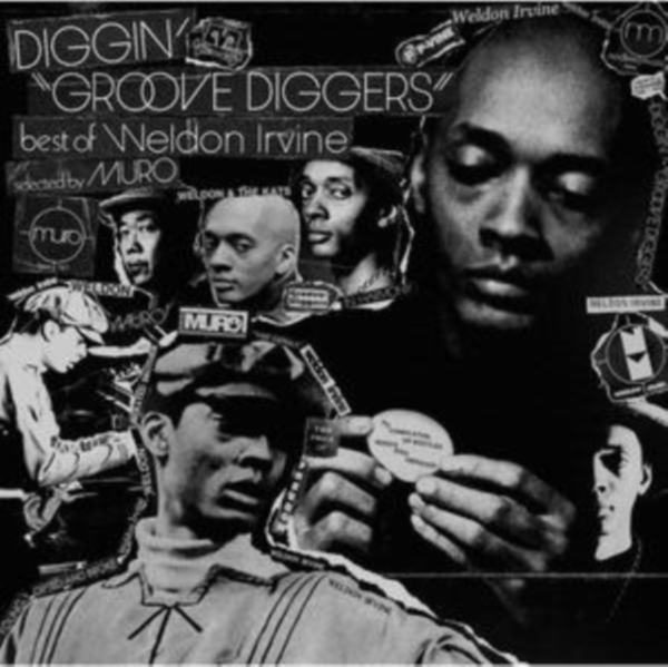 Weldon Irvine - Diggin' 'Groove Diggers' Best Of Weldon Irvine - Selected By Muro in der Gruppe VINYL / Bestseller bei Bengans Skivbutik AB (5591546)