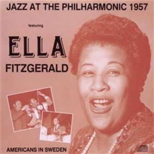 Ella Fitzgerald - Jazz At The Philharmonic 1957 in der Gruppe CD bei Bengans Skivbutik AB (559171)