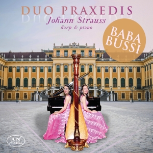 Duo Praxedis - Johann Strauss: Baba Bussi in der Gruppe CD / Kommande / Klassiskt bei Bengans Skivbutik AB (5591730)