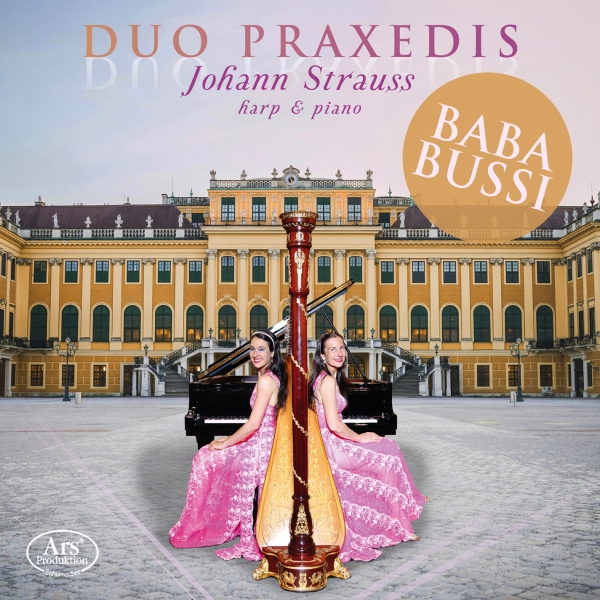Duo Praxedis - Johann Strauss: Baba Bussi in der Gruppe CD / Klassiskt bei Bengans Skivbutik AB (5591730)