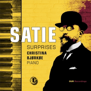 Erik Satie - Surprises in der Gruppe CD / Kommande / Klassiskt bei Bengans Skivbutik AB (5591846)