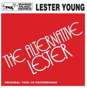 Lester Young - Lester Young 1936 in der Gruppe Externt_Lager / Naxoslager bei Bengans Skivbutik AB (559191)