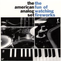 The American Analog Set - The Fun Of Watching Fireworks in der Gruppe VINYL / Pop-Rock bei Bengans Skivbutik AB (5592055)