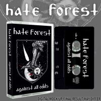 Hate Forest - Against All Odds (Mc) in der Gruppe Nyheter / Hårdrock bei Bengans Skivbutik AB (5592109)