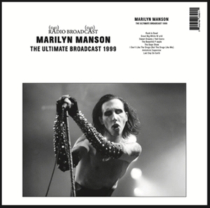 Marilyn Manson - The Ultimate Broadcast 1999 in der Gruppe UNSERE TIPPS / Freitagsveröffentlichungen / 2025-04-18 bei Bengans Skivbutik AB (5592119)