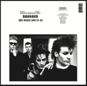 Bauhaus - Bbc Radio One 81-82 in der Gruppe UNSERE TIPPS / Freitagsveröffentlichungen / 2025-04-18 bei Bengans Skivbutik AB (5592120)