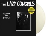Lazy Cowgirls - Tapping The Source (White Vinyl) in der Gruppe VINYL / Pop-Rock bei Bengans Skivbutik AB (5592209)