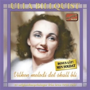 Billquist Ulla - Vilken Melodi Det Skall Bli in der Gruppe Externt_Lager / Naxoslager bei Bengans Skivbutik AB (559234)