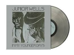 Junior Wells - In My Younger Days (Natural Opaque Vinyl) (Rsd Essential) in der Gruppe VINYL / Blues bei Bengans Skivbutik AB (5592349)