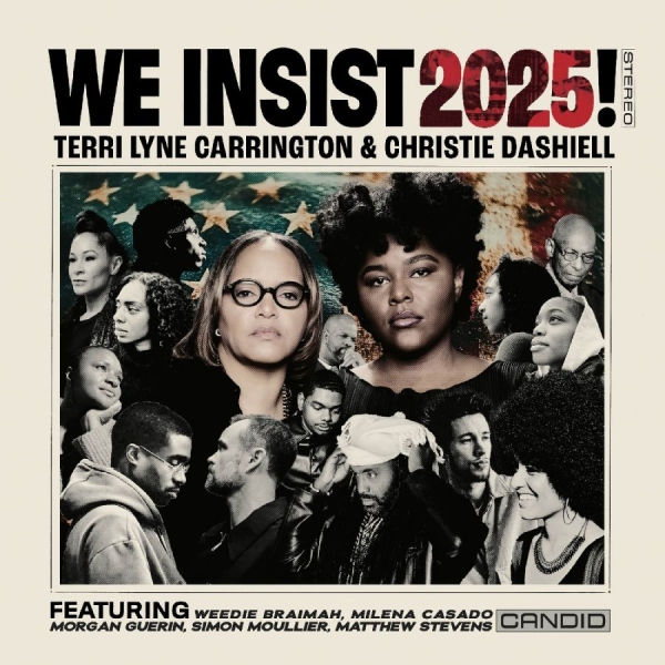Carrington Terri Lyne & Christie D - We Insist 2025! in der Gruppe VINYL / Jazz bei Bengans Skivbutik AB (5592699)