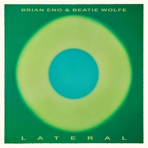 Brian Eno Beatie Wolfe - Lateral in der Gruppe CD / Kommande / Ambient bei Bengans Skivbutik AB (5592743)