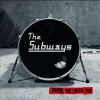 Subways - When I'm With You (Trans Red Vinyl) in der Gruppe VINYL / Pop-Rock bei Bengans Skivbutik AB (5592795)