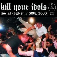 Kill Your Idols - Live @ Cbgb (Canary Yellow) in der Gruppe VINYL / Pop-Rock bei Bengans Skivbutik AB (5592858)