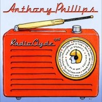 Anthony Phillips - Radio Clyde 1978 - Remastered And E in der Gruppe CD / Pop-Rock bei Bengans Skivbutik AB (5592911)