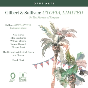 Gilbert & Sullivan - Utopia, Limited - Or The Flowers Of in der Gruppe CD / Kommande / Klassiskt bei Bengans Skivbutik AB (5593256)