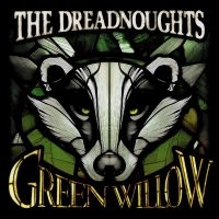The Dreadnoughts - Green Willow in der Gruppe VINYL / Bestseller bei Bengans Skivbutik AB (5593481)