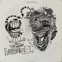 Will Wood & The Tape Worms - Everything Is A Lot (2015 Mix) in der Gruppe VINYL / Bestseller bei Bengans Skivbutik AB (5593482)